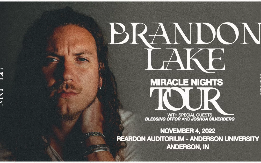 Brandon Lake Bringing Miracle Nights Tour To Anderson University