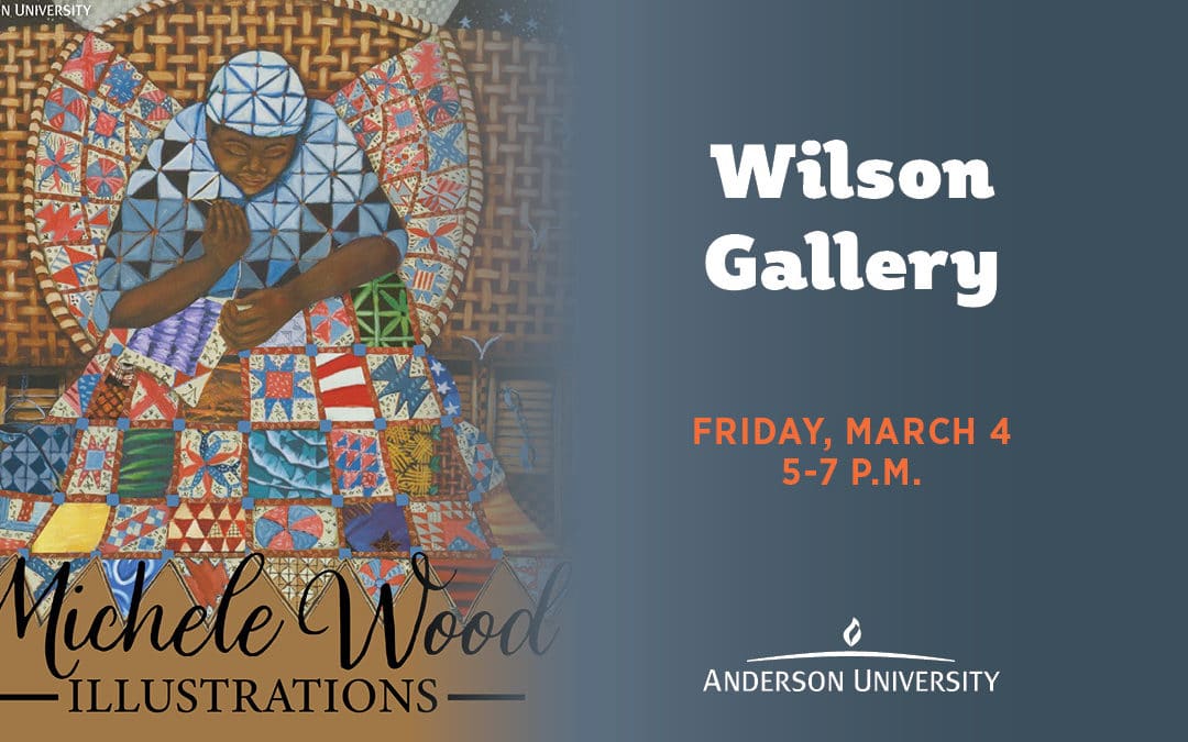 Anderson University Wilson Gallery Opening March 4